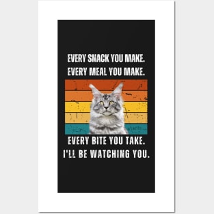 Every snack you make. Maine Coon retro design Posters and Art